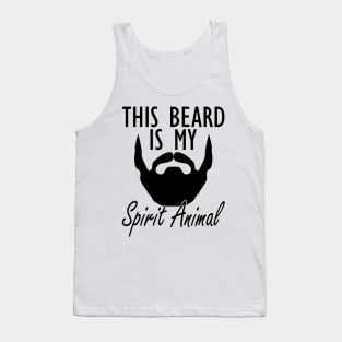 Bearded - This beard is my spirit animal Tank Top